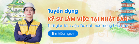 Tuyển dụng kỹ sư làm việc tại Nhật Bản