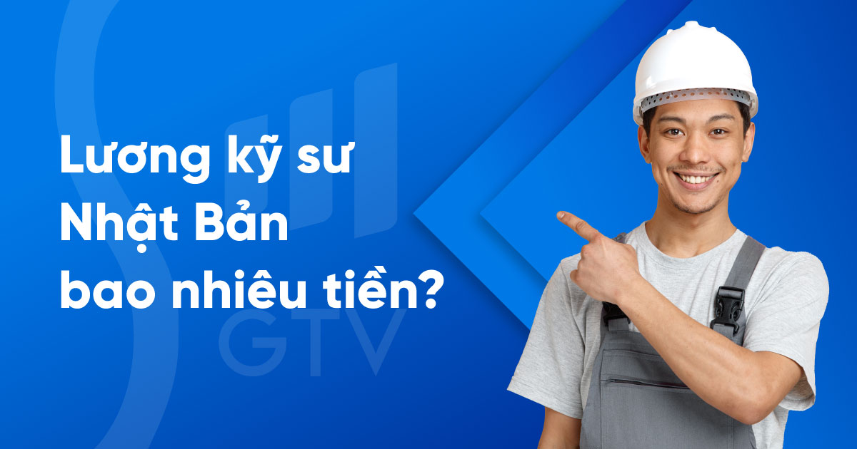 Lương kỹ sư Nhật Bản một tháng được bao nhiêu tiền?